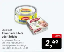 KONSUM Saupiquet Thunfisch Filets Angebot