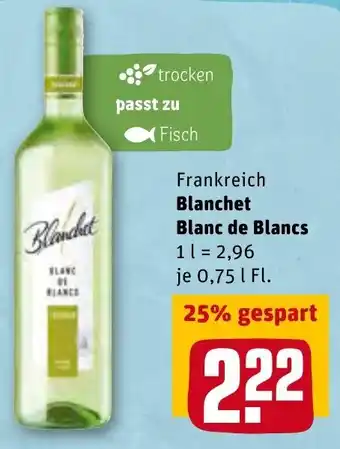 REWE Blanchet Blanc de Blancs 0,75L Angebot