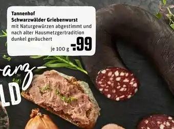 REWE Kaufpark Tannenhof Schwarzwälder Griebenwurst 100g Angebot