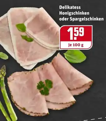 REWE Kaufpark Delikatess Honigschinken oder Spargelschinken 100g Angebot