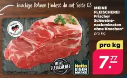 Netto MEINE FLEISCHEREI Frischer Schweinenackenbraten ohne Knochen Angebot