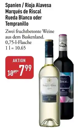 Galeria Markthalle Marqués de Riscal Rueda Blanco oder Tempranillo Angebot