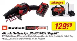 toom Baumarkt Einhell Akku-Astkettensäge „GE-PS 18/15 Li Bag Kit“ Angebot