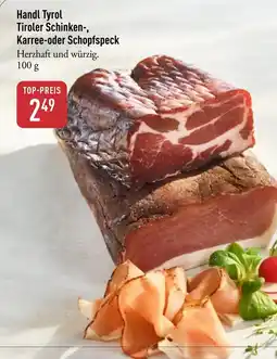 Galeria Markthalle Handl Tyrol Tiroler Schinken- Angebot
