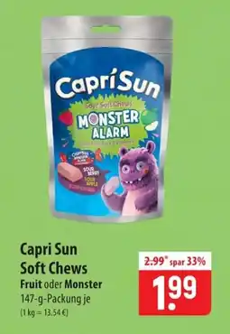 Famila Nord Ost Capri Sun Soft Chews Fruit oder Monster Angebot