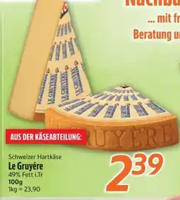 inkoop Schweizer Hartkäse Le Gruyère Angebot