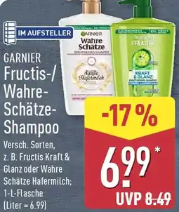 Aldi Nord GARNIER Fructis/ Wahre Schätze Shampoo Angebot