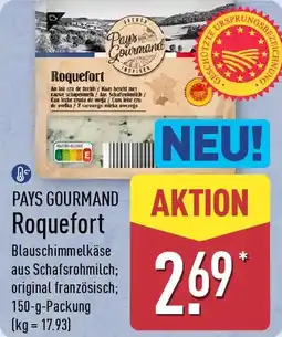 Aldi Nord PAYS GOURMAND Roquefort Angebot