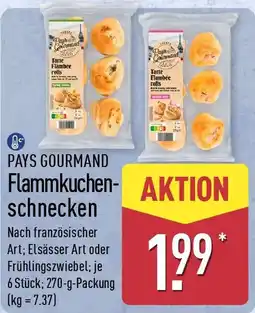 Aldi Nord PAYS GOURMAND Flammkuchenschnecken Angebot