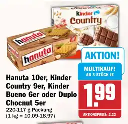 HIT Hanuta 10er, Kinder Country 9er, Kinder Bueno 6er oder Duplo Chocnut 5er Angebot