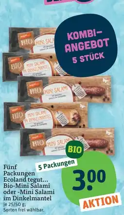 tegut Fünf Packungen Ecoland tegut... Bio-Mini Salami oder -Mini Salami im Dinkelmantel Angebot
