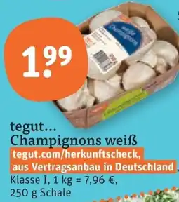 tegut tegut... Champignons weiß Angebot