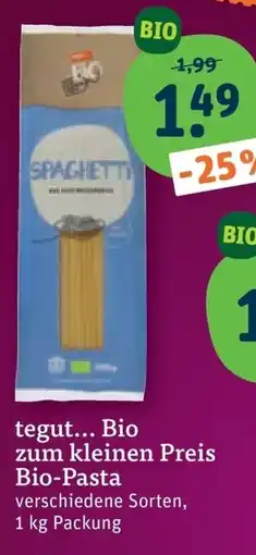 tegut tegut... Bio zum kleinen Preis Bio-Pasta Angebot