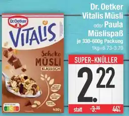 E-Center Dr. Oetker Vitalis Müsli oder Paula Müslispaß Angebot