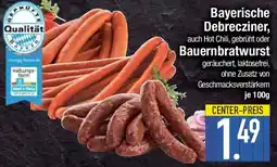E-Center Bayerische Debrecziner, oder Bauernbratwurst Angebot