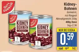 E-Center GUT& GUNSTIG Kidney- Bohnen Angebot