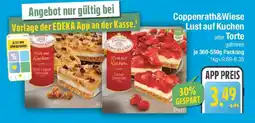 E-Center Coppenrath&Wiese Lust auf Kuchen oder Torte Angebot