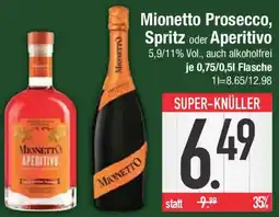 E-Center Mionetto Prosecco, Spritz oder Aperitivo Angebot