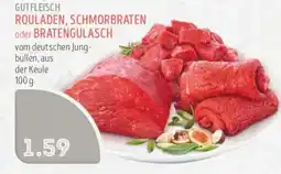 Edeka Struve GUTFLEISCH ROULADEN, SCHMORBRATEN oder BRATENGULASCH Angebot