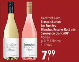 CITTI Markt Francois Lurton Les Fumées Blanches Reserve Rosé oder Sauvignon Blanc AOP Angebot