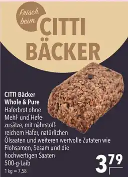 CITTI Markt CITTI Bäcker Whole & Pure Haferbrot Angebot