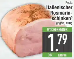 E-Center Recla Italienischer Rosmarinschinken Angebot