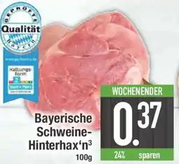 E-Center Bayerische Schweine Hinterhax'n Angebot