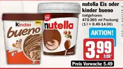 AEZ nutella Eis oder kinder bueno Angebot