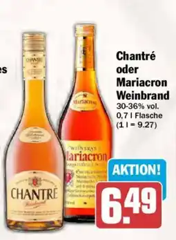AEZ Chantré oder Mariacron Weinbrand Angebot