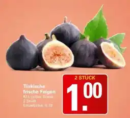 WEZ Türkische frische Feigen Angebot