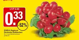 WEZ EDEKA Regional Deutsche Radieschen Angebot