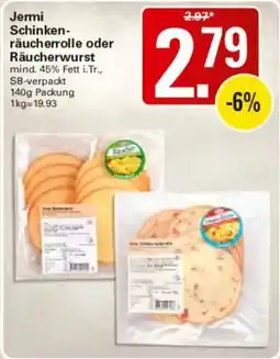 WEZ Jermi Schinken-räucherrolle oder Räucherwurst Angebot