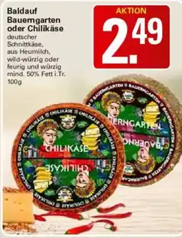 WEZ Baldauf Bauerngarten oder Chilikäse Angebot