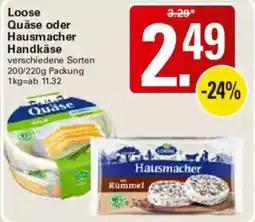 WEZ Loose Quäse oder Hausmacher Handkäse Angebot