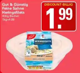 WEZ Gut & Günstig Feine Sahne Heringsfilets Angebot