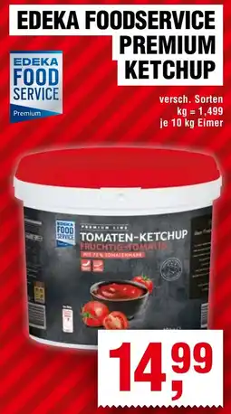 Handelshof EDEKA FOODSERVICE PREMIUM KETCHUP Angebot
