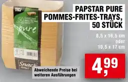 Handelshof PAPSTAR PURE POMMES-FRITES-TRAYS Angebot