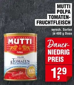 Handelshof MUTTI POLPA TOMATEN-FRUCHTFLEISCH Angebot