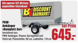 B1 Discount Baumarkt B1 DISCOUNT BAUMARKT PKW-Anhänger »Komplett-Set« Angebot
