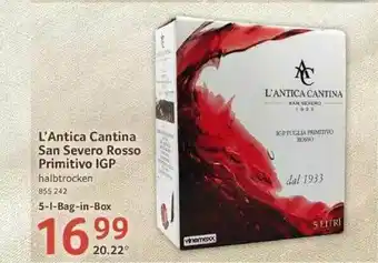 Selgros L'antica Cantina San Severo Rosso Primitivo Igp Angebot