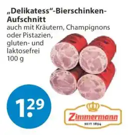 V Markt Delikatess-Bierschinken-Aufschnitt Zimmermann Angebot