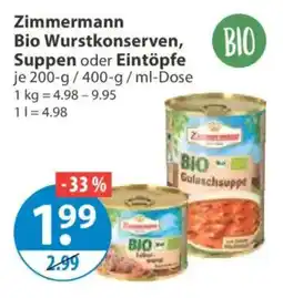 V Markt Zimmermann Bio Wurstkonserven, Suppen oder Eintöpfe Angebot