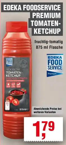 EDEKA Foodservice Edeka foodservice premium tomaten-ketchup Angebot