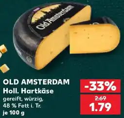 Kaufland OLD AMSTERDAM Holl. Hartkäse Angebot
