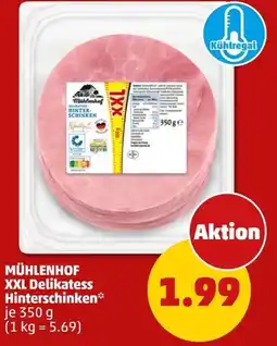 PENNY MÜHLENHOF XXL Delikatess Hinterschinken Angebot