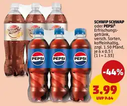 PENNY SCHWIP SCHWAP oder PEPSI Erfrischungsgetränk Angebot