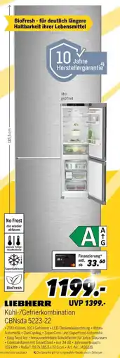 MEDIMAX LIEBHERR Kühl-/Gefrierkombination CBNsda 5223-22 Angebot
