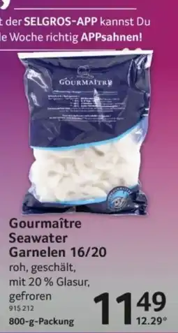 Selgros Gourmaître Seawater Garnelen 16/20 Angebot