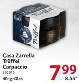 Selgros Casa Zarrella Trüffel Carpaccio Angebot