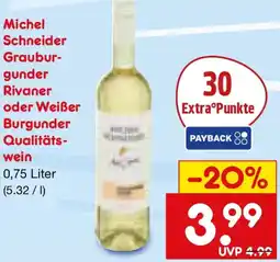 Netto Marken-Discount Michel Schneider Grauburgunder Rivaner oder Weißer Burgunder Qualitätswein Angebot